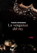 Portada del libro "La venganza del rey (editando) "