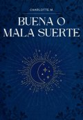 Portada del libro "Buena o mala suerte"