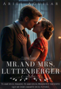 Portada del libro "Mr.and Mrs.Luttenberger ( L #3, Saga Luttenberger )"