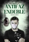 Portada del libro "Antifaz Endeble (saga Disfraz #2)"