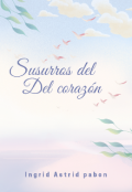 Portada del libro "Susurros del corazón "