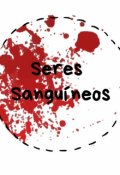 Portada del libro "Seres Sanguíneos"