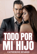 Portada del libro "Todo por mi Hijo"