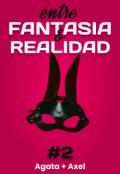 Portada del libro "Entre Fantasía & Realidad #2 (+18)"