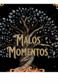 Portada del libro "Malos Momentos"