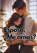 Portada del libro "Esposo, ¿me amas?"