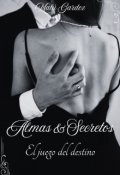 Portada del libro "Almas y secretos: El juego del destino"