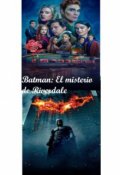 Portada del libro "Batman: El misterio de Riverdale "