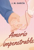 Portada del libro "AmorÍo Impenetrable "