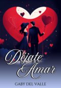 Portada del libro "Déjate Amar"