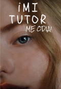 Portada del libro "Mi tutor me odia"