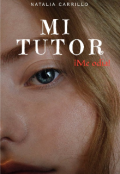 Portada del libro "Mi tutor me odia"