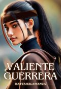 Portada del libro "Valiente Guerrera"