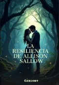 Portada del libro "La resiliencia de Allison Sallow."