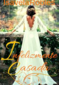 Portada del libro "Infelizmente casada"