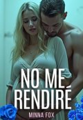 Portada del libro "No me rendiré"