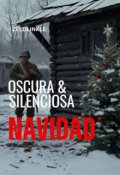 Portada del libro "Oscura & Silenciosa Navidad"