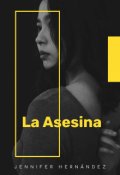 Portada del libro "La Asesina"