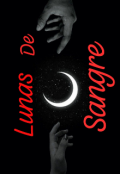 Portada del libro "Lunas de sangre "