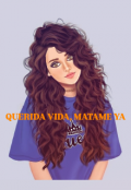 Portada del libro "Querida vida, matame ya "