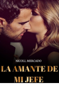 Portada del libro "La amante de mi jefe "