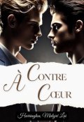 Portada del libro "À Contre-Cœur : Harrington, MalgrÉ Moi - Tome 1"