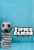 Portada del libro "Típico Cliché "