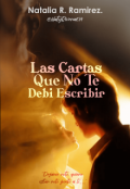 Portada del libro "Las cartas que no debí escribirte"