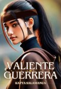 Portada del libro "Valiente Guerrera"