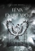 Portada del libro "Fenix Enjaulado (+18)"