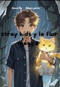 Portada del libro "Stray kids y la flor mágica "