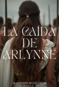 Portada del libro "La caída de Arlynne (parte 2)"