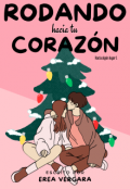 Portada del libro "Rodando hacia tu corazón | Hacia algún lugar #1"