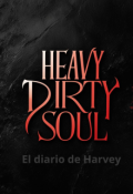 Portada del libro "Heavy Dirty Soul ( El diario de Harvey)"