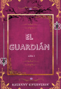 Portada del libro "El Guardián"