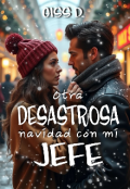 Portada del libro "Otra desastrosa navidad con mi jefe"