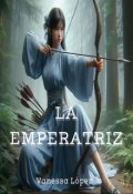 Portada del libro "La Emperatriz"