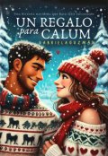 Portada del libro "Un Regalo Para Calum."