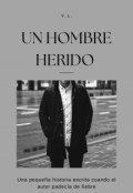 Portada del libro "Un Hombre Herido"