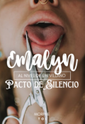 Portada del libro "Emalyn: Pacto de Silencio. Al nivel de un villano."