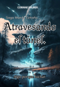 Portada del libro "Saga Mundo Extraño - Atravesando el Túnel."