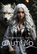 Portada del libro "Marcada por el lobo: Cautivo"