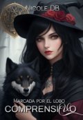 Portada del libro "Marcada por el lobo: Comprensivo"