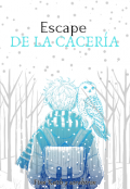 Portada del libro "Escape de la cacería "