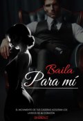 Portada del libro "Baila para Mí"