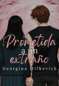 Portada del libro "Prometida a un extraño"