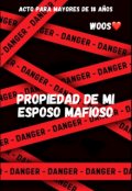 Portada del libro "Propiedad de mi esposo mafioso "