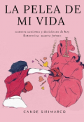 Portada del libro "La pelea de mi vida "