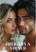 Portada del libro "Obligada A Volver"