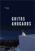 Portada del libro "Gritos Ahogados"